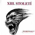 Xiii.Stoleti - Werewolf - 2Vinyl LP – Hledejceny.cz