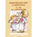 Procvičovací sešit z matematiky pro 2. třídu 3. díl - Procvičovací sešit ZŠ - Jana Potůčková, Vladimír Potůček