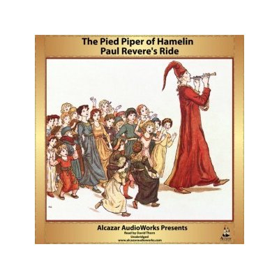 Paul Revere's Ride and The Pied Piper of Hamelin