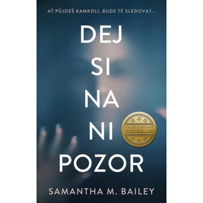 Dej si na ni pozor – Hledejceny.cz