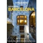 Barcelona do kapsy - Lonely Planet, 4. vydání – Zboží Dáma
