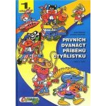 Prvních dvanáct příběhů Čtyřlístku 1969-1970 - 2. vydání - Štíplová Ljuba, Němeček Jaroslav – Hledejceny.cz