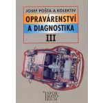 Opravárenství a diagnostika III 2.v. Pošta, J. – Hledejceny.cz