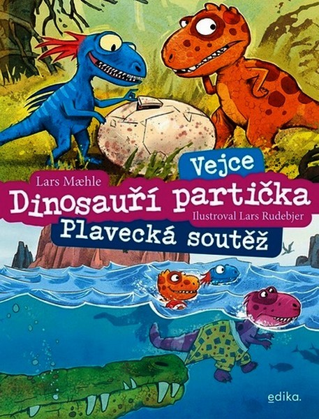 Dinosauří partička: Vejce, Plavecká soutěž - Lars Maehle