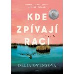 Owensová Delia - Kde zpívají raci – Hledejceny.cz