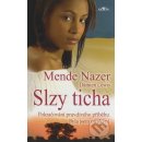 Nazer Mende: Slzy ticha