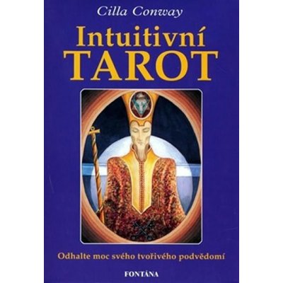 Intuitivní tarot - Cilla Conway – Hledejceny.cz