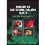 Krvácení do gastrointestinálního traktu – Hledejceny.cz