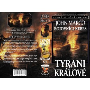 Tyrani a králové 6 - Bojovníci nebes - MARCO John