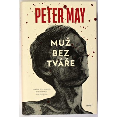 Muž bez tváře - Peter May – Hledejceny.cz