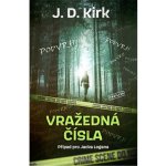 Vražedná čísla - J.D. Kirk – Hledejceny.cz