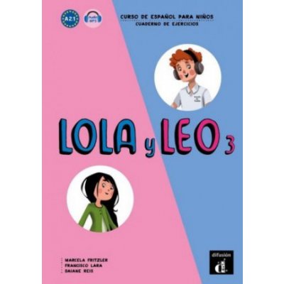 Lola y Leo - Cuaderno de ejercicios. Vol.3