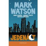 Jedenáct Kniha - Watson Mark – Hledejceny.cz