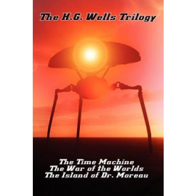 H.G. Wells Trilogy