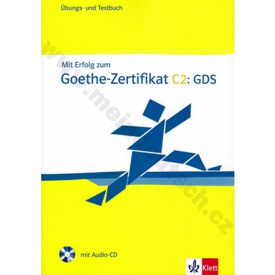 Mit Erfolg zum Goethe-Zertifikat C2. Übungsbuch/ Testbuch + Audio CD – Zboží Mobilmania