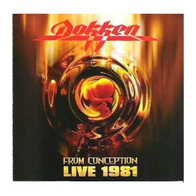 Dokken - From Conception - Live '81 CD – Zbozi.Blesk.cz