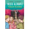 Kniha Klub Klikařů 2 - Prokleté Velikonoce - Matějka Vít Martin