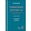 Praktikum finančního účetnictví pro ekonomická, finanční a právní studia (3. vydání)