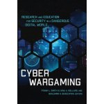 Cyber Wargaming: Research and Education for Security in a Dangerous Digital World (Smith Frank L. III)(Paperback) – Zbozi.Blesk.cz