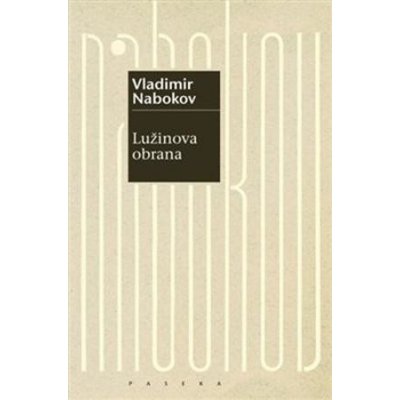 Lužinova obrana - Vladimir Nabokov – Hledejceny.cz