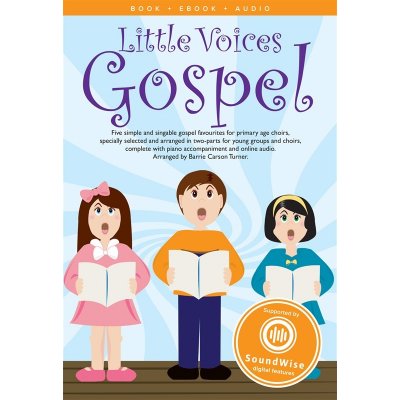 Little Voices GOSPEL + Audio Online / 2-PARTS + piano/akordy – Zbozi.Blesk.cz