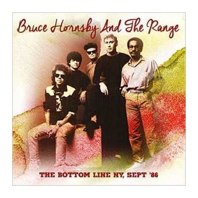 2 Bruce Hornsby And The Range - The Bottom Line NY, Sept '86 CD – Sleviste.cz