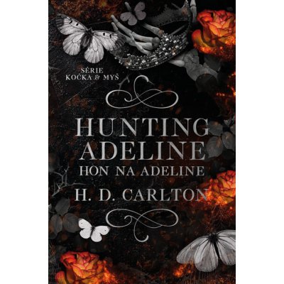 Hunting Adeline Hon na Adeline - H.D. Carlton – Zboží Mobilmania