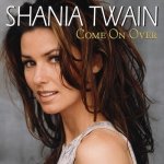 Twain Shania - Come On Over CD – Hledejceny.cz
