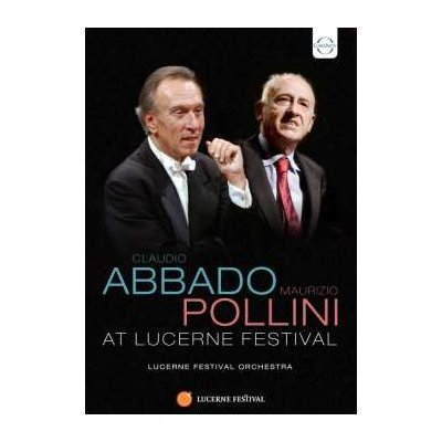 Claudio Abbado and Maurizio Pollini at Lucerne Festival DVD – Hledejceny.cz