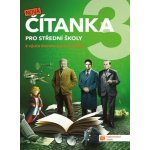 Nová čítanka 3 pro střední školy – Hledejceny.cz