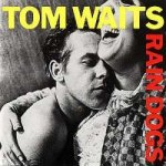 Waits Tom - Rain Dogs CD – Sleviste.cz