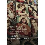 Fenomén: Polská literární reportáž – Hledejceny.cz
