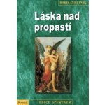 Láska nad propastí – Hledejceny.cz