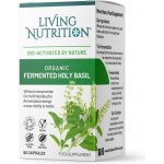 Living Nutrition Fermentovaná BIO Bazalka posvátná 60 kapslí – Hledejceny.cz