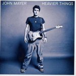 John Mayer - Heavier Things CD – Hledejceny.cz