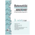 Matematické minutovky pro 3. ročník/ 2. díl - 3. ročník - Hana Mikulenková, Josef Molnár – Zboží Dáma