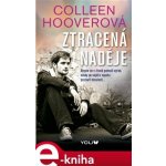 Ztracená naděje - Colleen Hooverová – Hledejceny.cz