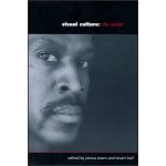 Visual Culture - J. Evans, S. Hall The Reader – Hledejceny.cz