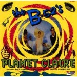 B 52's - Planet Claire CD – Hledejceny.cz