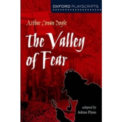 The Oxford Playscripts - S. Doyle Valley of Fear