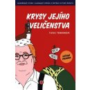 Krysy Jejího Veličenstva