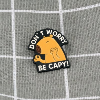 Pinarna Kapybara Don´t worry be capy! Nestresuj se, buď kapy! – Zboží Dáma