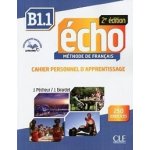 ÉCHO B1.1 Cahier personnel d´apprentissage + CD - PÉCHEUR, J... – Hledejceny.cz