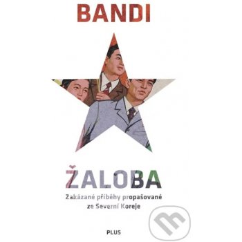 Žaloba - Bandi