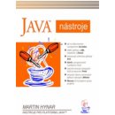 Java nástroje -- Nástroje pro PLATFORMU JAVA tm - Martin Hynar