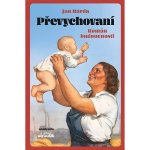 Převychovaní – Zbozi.Blesk.cz