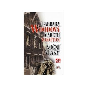 Noční vlaky - Woodová Barbara