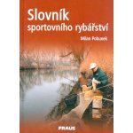 Slovník sportovního rybářství - Pohunek Milan – Hledejceny.cz