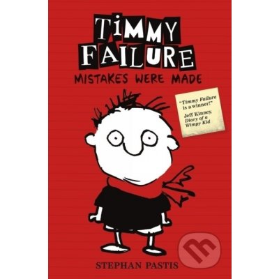 Timmy Failure: Mistakes Were Made - Pastis Stephan