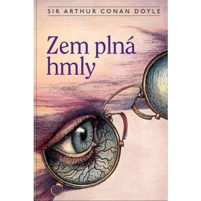 Zem plná hmly - Arthur Conan Doyle, Martin Mrva ilustrátor